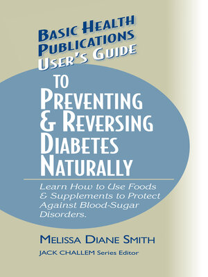 cover image of User's Guide to Preventing & Reversing Diabetes Naturally